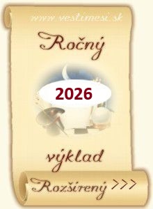 ROČNÉ VÝKLADY, VEŠTBY, HOROSKOPY 2026 - 40% ZĽAVA